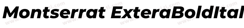 Montserrat ExteraBoldItalic字体转换